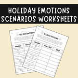 Holiday Emotions - Scenarios Worksheet