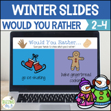 Would You Rather Winter questions bell ringer slides + opinion writing prompts