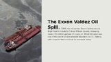 The Exxon Valdez Oil Spill Slideshow Presentation