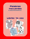 Yo veo + un/una + animales - Librito de palabras frecuentes. HFW books Spanish