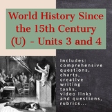 World History Since the 15th Century (U) - Units 3 and 4 (ILC)