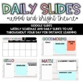 Daily Slides + Weekly Planner *Wood and Bright Theme*
