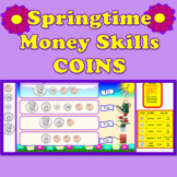 Springtime Money Skills (Coins) - Digital Activity/Distance Learning