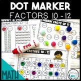 Multiplication Facts 10 - 12 Dot Marker Math Worksheets and Games