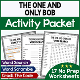 The One And Only Bob Activity Packet Novel Study Worksheet Word Search Scramble