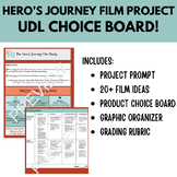 Hero's Journey Film Project with UDL Choice Board! Grading Rubric included!