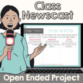 Classroom Newscast | Open-Ended Class News Show Project, No Prep Digital + Print