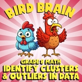 Identify Clusters & Outliers in Data BIRD BRAIN Math Game - No Prep Grade 8