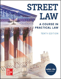 Street Law: Practical Law 10th Edition Homework Chapters 1-45 BUNDLE