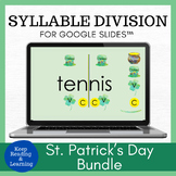 St. Patrick's Day March Phonics Syllable Division Silent e VCCV Google Slides?