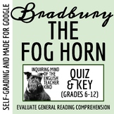 "The Fog Horn" by Ray Bradbury Quiz and Answer Key for Google Drive