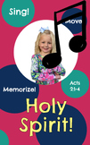 Holy Spirit! Music Acts 2:1-4 Bible Memory