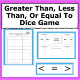Greater Than, Less Than, Or Equal To Dice Game- Math Center