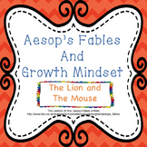 Growth Mindset with Aesop's Fables - The Lion and the Mouse