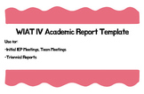 WIAT - 4th Edition Academic Assessment Report Template