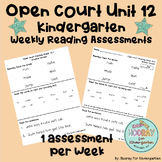 Open Court Kindergarten Unit 12 Weekly Reading Assessments