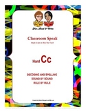 Classroom Speak:  Script to Teach Hard C Sound