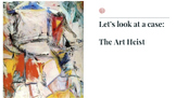 Art Heist: A Full Court Case Simulation