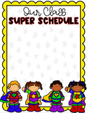 Superhero Schedule