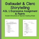 Gallaudet & Clerc Expressive Storytelling: Directions & Grading Sheet