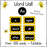 Editable Word Wall ~ Sight Words ~ Be Kind Bee Classroom Design