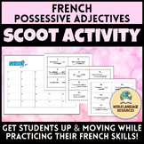 French Possessive Adjectives Scoot Task Card Activity - Les adjectifs possessifs