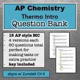 AP Chem Question Bank: Thermo Intro (Zumdahl Ch 6)