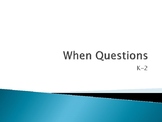 WH questions "when" powerpoint