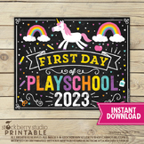 Unicorn First Day of Playschool Sign Printable 2023 Girl School Rainbow