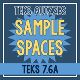 Sample Spaces Quiz (TEKS 7.6A)