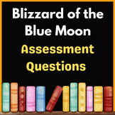 Blizzard of the Blue Moon Assessment Questions