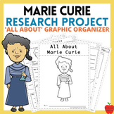 Marie Curie All-About Research Project Graphic Organizer | Biography