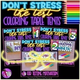 DonÂ¡Â¯t Stress The Test Coloring Table Tents for Testing Motivation BUNDLE