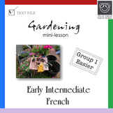 Early Intermediate French Mini-lesson: Gardening (Le jardinage)