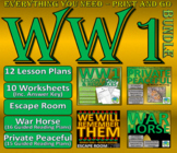 WORLD WAR 1 BUNDLE- 12 Lesson Plans, 10 worksheets, Reading Texts, Escape Room