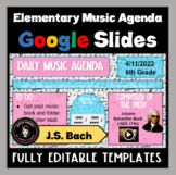 Daily Agenda | Elementary Music Composer Bach Google Slides Editable Templates