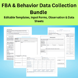 FBA & Behavior Data Collection Bundle Editable Templates, Input Forms