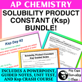 AP Chemistry Chemical Equilibrium Solubility Product Constant (Ksp) BUNDLE!