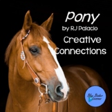 Pony by RJ Palacio Creative Connections