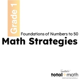 Total Math Unit 2 Foundations of Numbers Math Strategies First Grade