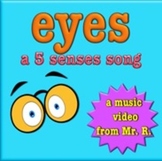 Eyes and the sense of sight! A 5 senses music video!