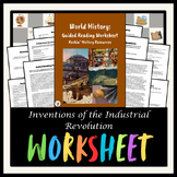 Inventions of the Industrial Revolution Guided Reading Worksheet - World History