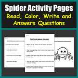 Spider Activity Pages - Read Facts, Answer Questions, Color Drawings & Write
