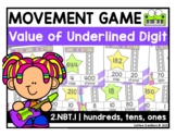 2.NBT.1 | Place Value | Value of Underlined Digit | Movement Game