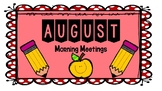Friday August Morning Meetings