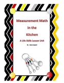 Measurement Math In the Kitchen: Life Skills Unit Special Education