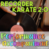 Performance Accompaniment Tracks - Recorder Karate 2.0