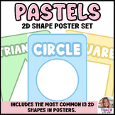2D Shape Posters - Pastels Collection - Classroom decor - Back to school