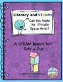 Literacy and STEAM: Can You Make the Ultimate Space Hotel? MyView Literacy 3