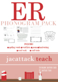 ER Phonogram Pack (Spalding Based)